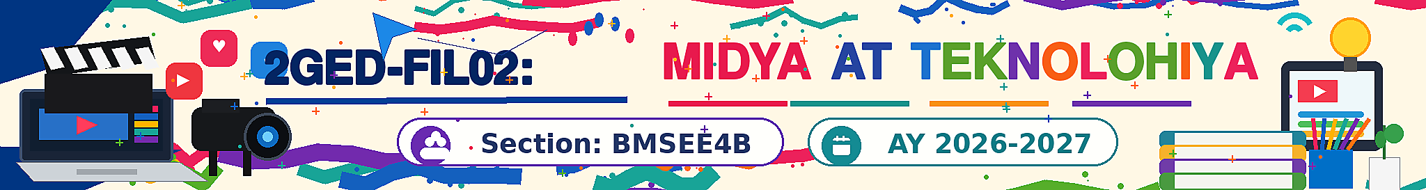 MIDYA AT TEKNOLOHIYA - BMSEE-LP 4-BMSEE 4B 2GED-FIL02 (T/F 03:00PM-05:00PM/03:00PM-05:00PM)